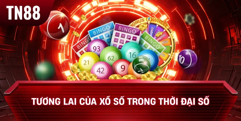 Tương Lai Của Xổ Số Trong Thời Đại Số